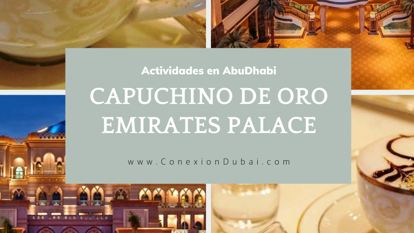 Capuchino de Oro Emirates Palace