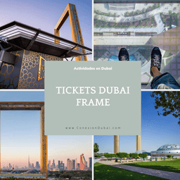 Tickets Dubái Frame
