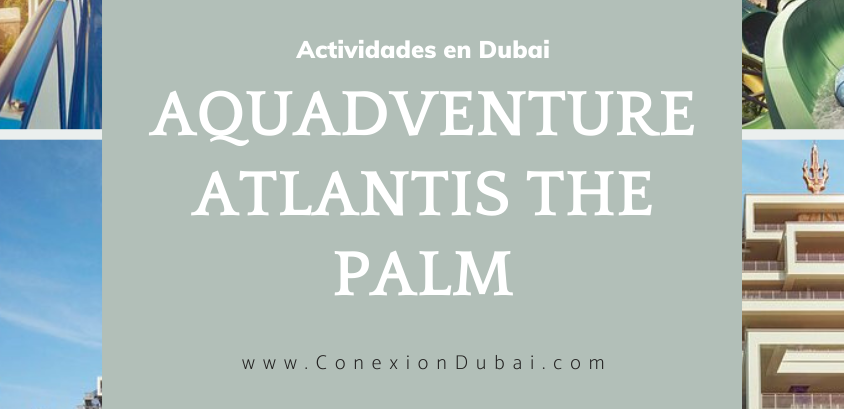 Aquadventure Atlantis The Palm